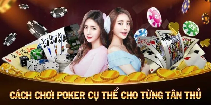 Cách chơi Poker với sự lựa chọn của người chơi